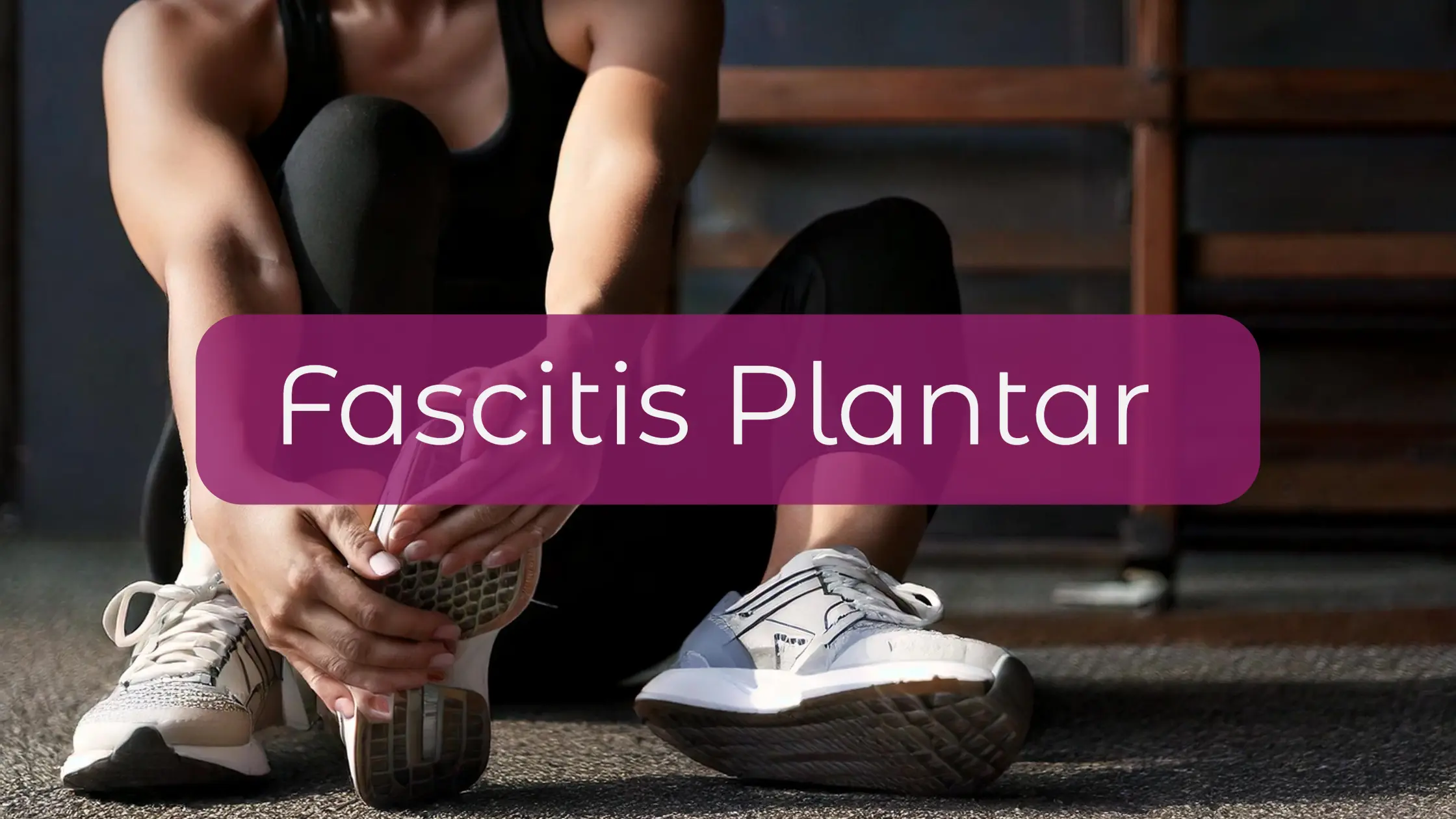 fascitis plantar